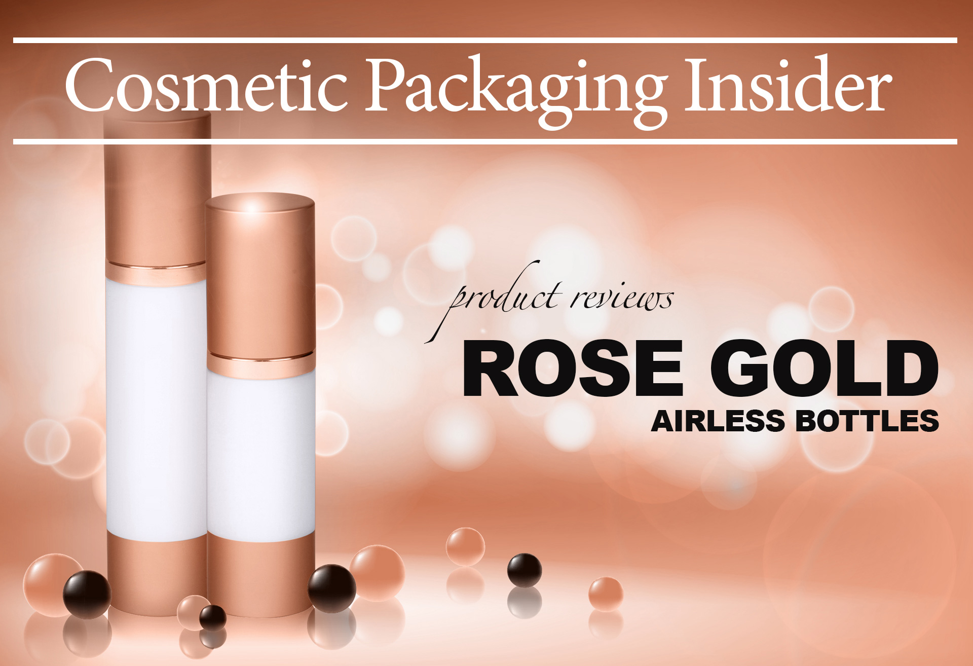 Product Reviews - Rose Gold Airless Bottles